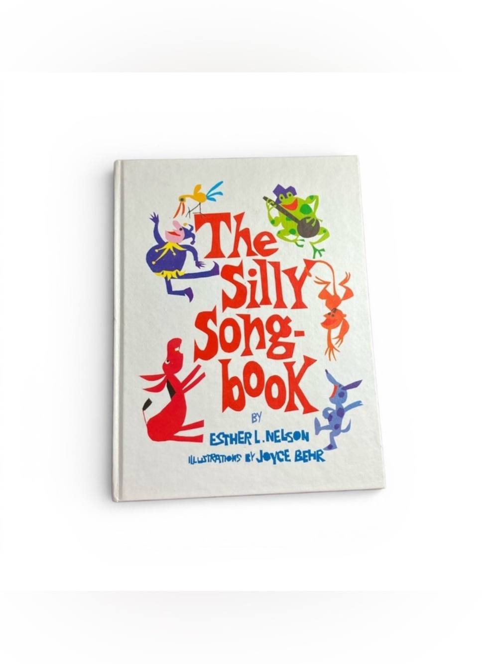 Vintage The Silly Songbook Music Teacher Piano Guitar Lyrics 1982 Hardcover